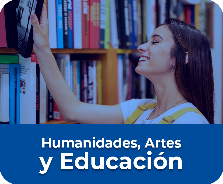 Humanidades, Artes y Educación